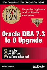 Cover of: Oracle DBA 7.3 to 8 Upgrade Exam Cram (Exam: 1Z0-010)