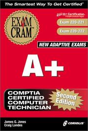 Cover of: A+ Exam Cram, Second Edition (Exam: 220-221, 220-222) by James G. Jones, Craig Landes