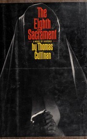 Cover of: The eighth sacrament by Cullinan, Thomas.