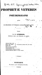 Cover of: Prophetae veteres pseudepigraphi partim ex Abyssinico vel Hebraico sermonibus latine versi