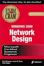 Cover of: MCSE Windows 2000 Network Design Exam Cram (Exam: 70-221) by Kim Simmons, Jarret W. Buse, Todd B. Halpin, Jarret Buse, Todd Halping