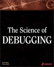Cover of: The Science of Debugging