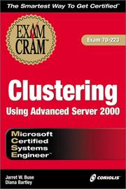 Cover of: MCSE Clustering Using Advanced Server 2000 Exam Cram (Exam: 70-223)