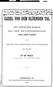 Cover of: Garel von dem blüenden Tal: Ein höfischer Roman aus dem Artussagenkreise, mit den Fresken des ... by 