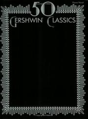 Cover of: 50 Gershwin Classics