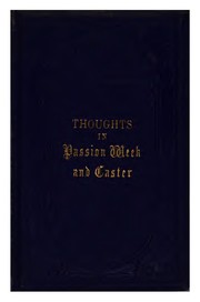 Cover of: Thoughts in Passion Week and Easter | 