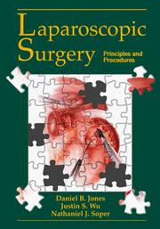 Cover of: Laparoscopic surgery by edited by Daniel B. Jones, Justin S. Wu, Nathaniel J. Soper ; illustrator, Hebe Thioly Molmenti.