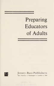 Cover of: Preparing educators of adults | Stanley M. Grabowski