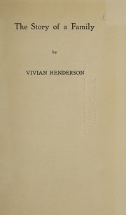 Cover of: Story of a family | Vivian Leonard Henderson