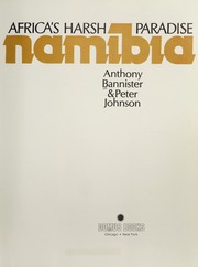 Namibia by Anthony Bannister, Peter Johnson