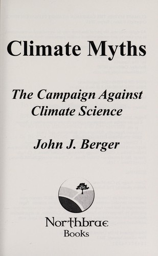 Climate myths by John J. Berger