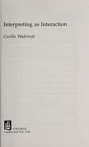 Cover of: Interpreting as interaction | Cecilia WadensjoМ€