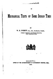 Cover of: Memorandum on Mechanical Tests of Some Indian Timbers | 