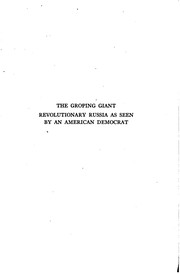 Cover of: The Groping Giant: Revolutionary Russia as Seen by an American Democrat by William Adams Brown , Theodore L. Glasgow Memorial Publication Fund