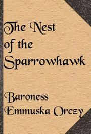 Cover of: The Nest of the Sparrowhawk by Emmuska Orczy, Baroness Orczy