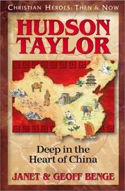 Cover of: Hudson Taylor: deep in the heart of China