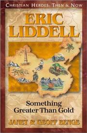Cover of: Eric Liddell: something greater than gold