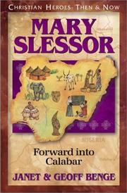 Cover of: Mary Slessor: Forward into Calabar by Janet Benge, Geoff Benge