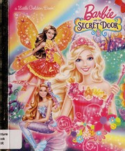 Cover of: Barbie and the secret door by Mary Tillworth