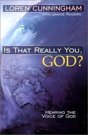 Cover of: Is That Really You, God? by Loren Cunningham, Janice Rogers