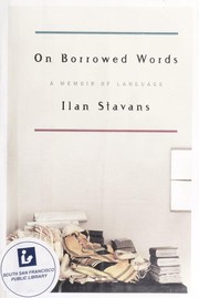 Cover of: On borrowed words: a memoir of language