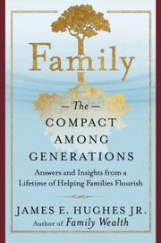 Cover of: Family by James E. Hughes Jr., James E. Hughes Jr.