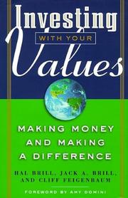 Cover of: Investing With Your Values: Making Money and Making a Difference