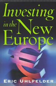 Investing in the New Europe by Eric Uhlfelder