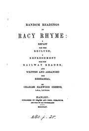 Cover of: Random Readings in Racy Rhyme: a Repast for the Recluse, a Refreshment for the Railway Reader