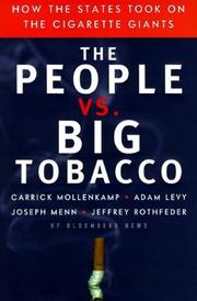 Cover of: The people vs. big tobacco: how the states took on the cigarette giants