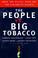 Cover of: The people vs. big tobacco