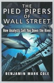 The Pied Pipers of Wall Street by Benjamin Mark Cole