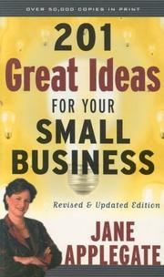 Cover of: 201 great ideas for your small business by Jane Applegate