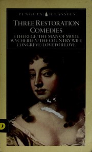 Cover of: Three Restoration Comedies: The Man of Mode; The Country Wife; Love for love (English Library)