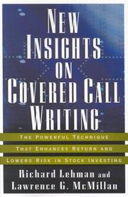 Cover of: New Insights on Covered Call Writing: The Powerful Technique That Enhances Return and Lowers Risk in Stock Investing