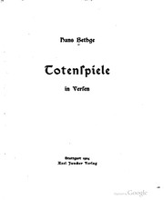 Cover of: Totenspiele, in Versen. by Bethge, Hans