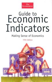 Cover of: Guide to Economic Indicators: Making Sense of Economics, Fifth Edition (The Economist Series)