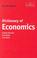 Cover of: Dictionary of Economics, Fourth Edition (The Economist Series)