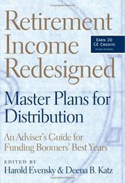 Cover of: Retirement Income Redesigned: Master Plans for Distribution: An Adviser's Guide for Funding Boomers' Best Years