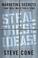 Cover of: Steal These Ideas!