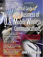 The Essential Guide to the Business of U.S. Mobile Wireless Communications