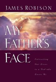 My father's face by James Robison