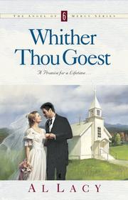 Cover of: Whither thou goest by Al Lacy