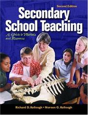 Cover of: Secondary School Teaching by Richard D. Kellough, Noreen G. Kellough, Eugene C. Kim, Richard D. Kellough, Noreen G. Kellough