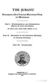 Cover of: The Subanu; studies of a sub-Visayan mountain folk of Mindanao.: Ethnographical and geographical sketch of land and people