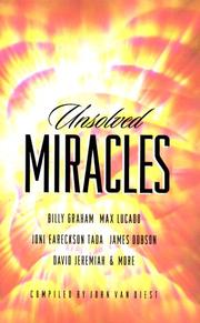 Cover of: Unsolved miracles by compiled by John Van Diest.