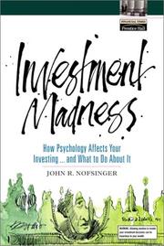 Cover of: Investment Madness by John R. Nofsinger, John R. Nofsinger