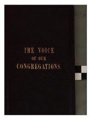 Cover of: The voice of our congregations; or, Responsive services ... for the Churches of Christ | 