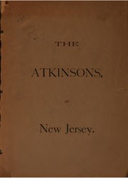 Cover of: The Atkinsons of New Jersey: From the Records of Friends Meetings and from ...