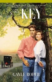 Cover of: The key by Gayle G. Roper